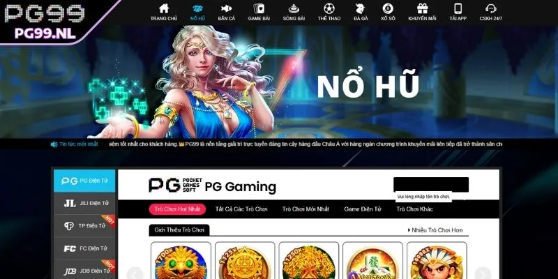 Giới thiệu về sảnh chơi trực tuyến nổ hũ PG99